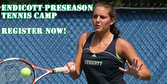 Endicott Preseason Tennis Camp Registration Information